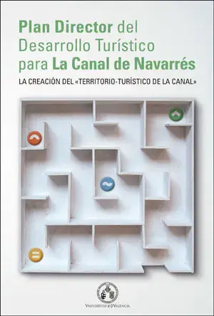 Plan Director del Desarrollo Turístico para la Canal de Navarrés Imprescindible (Must-Have)