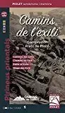 Oferta Limitada Camins de L‘exili