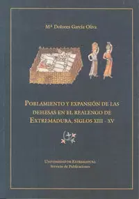 Poblamiento y Expansión de las Dehesas en el Realengo de Extremadura, Siglos Xiii-Xv A Buen Precio