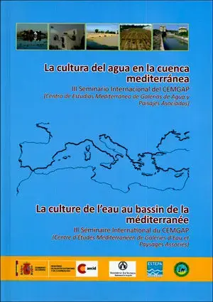 Promoción Exclusiva La Cultura del Agua en la Cuenca Mediterránea. Iii Seminario Internacional del Cemgap