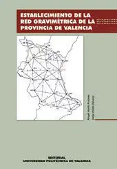 Ordenar Ahora Mismo Establecimiento de la Red Gravimétrica de la Provincia de Valencia