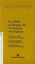 Català, la Llengua de 10 Milions D‘europeus/El Catalán, la Lengua de 10 Millones de Europeos/Catalan, The Language Of 10 Million Europeans/Le Catalan, Liquidación