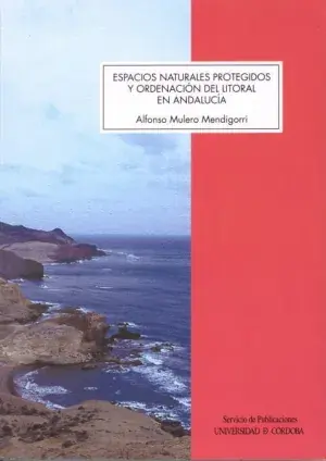 Espacios Naturales Protegidos y Ordenación del Litoral en Andalucía Envío Inmediato