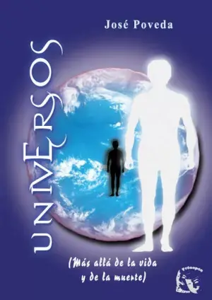 Imprescindible (Must-Have) Universos (Más Allá de la Vida y la Muerte).