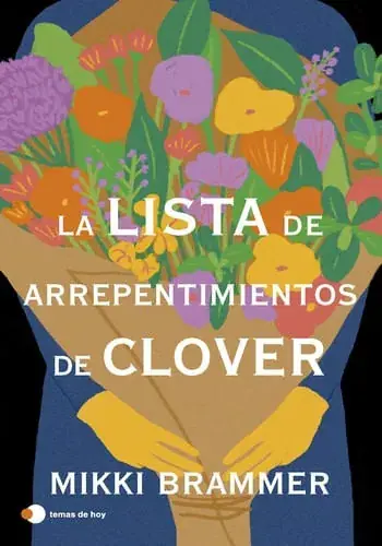 Última Oportunidad LA LISTA DE ARREPENTIMIENTOS DE CLOVER LA LISTA DE ARREPENTIMIENTOS DE CLOVER