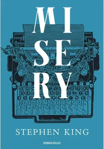 MISERY (COLECCION DEL BESTSELLER AL BLOCKBUSTER 4) MISERY (COLECCION DEL BESTSELLER AL BLOCKBUSTER 4) Promoción Exclusiva