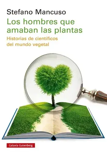 Garantía De Devolución De Dinero LOS HOMBRES QUE AMABAN LAS PLANTAS LOS HOMBRES QUE AMABAN LAS PLANTAS
