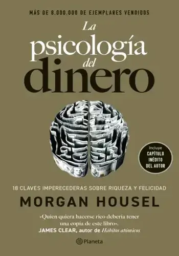 LA PSICOLOGIA DEL DINERO (EDICION DE LUJO) LA PSICOLOGIA DEL DINERO (EDICION DE LUJO) Última Versión