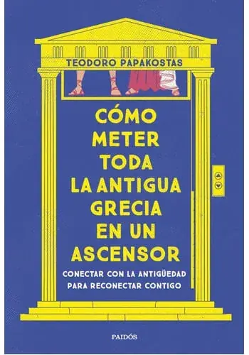 COMO METER TODA LA ANTIGUA GRECIA EN UN ASCENSOR COMO METER TODA LA ANTIGUA GRECIA EN UN ASCENSOR A Buen Precio