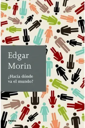 ¿HACIA DONDE VA EL MUNDO? ¿HACIA DONDE VA EL MUNDO? Entrega Rápida