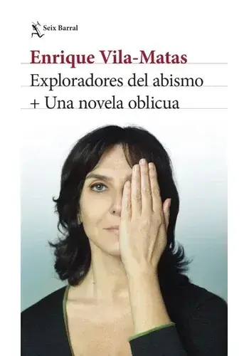 EXPLORADORES DEL ABISMO + UNA NOVELA OBLICUA EXPLORADORES DEL ABISMO + UNA NOVELA OBLICUA Oferta Limitada
