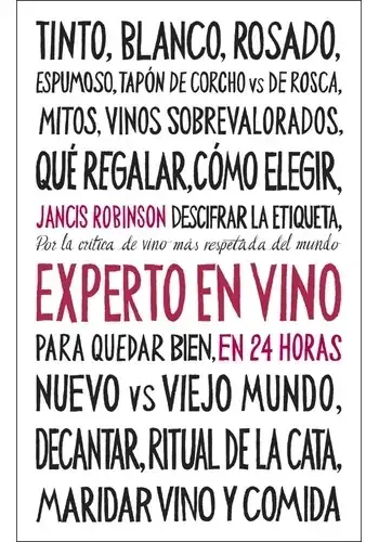 EXPERTO EN VINO EN 24 HORAS. EDICION ESPECIAL EXPERTO EN VINO EN 24 HORAS. EDICION ESPECIAL Marca Reconocida