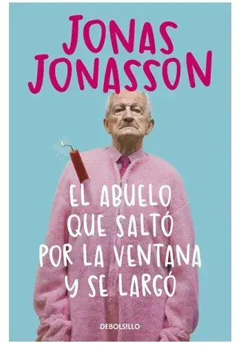 Última Versión EL ABUELO QUE SALTO POR LA VENTANA Y SE LARGO EL ABUELO QUE SALTO POR LA VENTANA Y SE LARGO