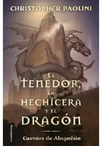 Ordena Ya EL TENEDOR, LA HECHICERA Y EL DRAGON EL TENEDOR, LA HECHICERA Y EL DRAGON