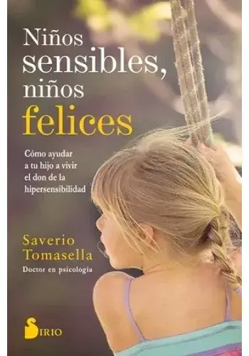 Oferta NIÑOS SENSIBLES, NIÑOS FELICES NIÑOS SENSIBLES, NIÑOS FELICES