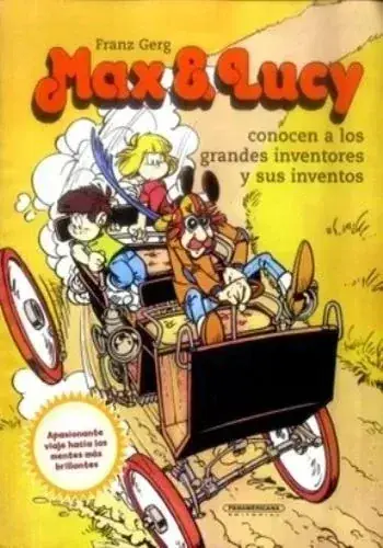 Promoción Exclusiva MAX Y LUCY Y LOS GRANDES INVENTORES Y SU MAX Y LUCY Y LOS GRANDES INVENTORES Y SU