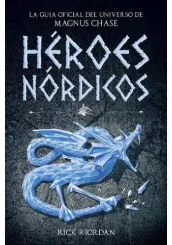 Oferta Especial HEROES NORDICOS - GUIA OFICIAL DEL UNIVERSO DE MAGNUS CHASE HEROES NORDICOS - GUIA OFICIAL DEL UNIVERSO DE MAGNUS CHASE