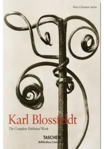 Alta Calidad KARL BLOSSFELDT THE COMPLETE PUBLISHED WORK KARL BLOSSFELDT THE COMPLETE PUBLISHED WORK