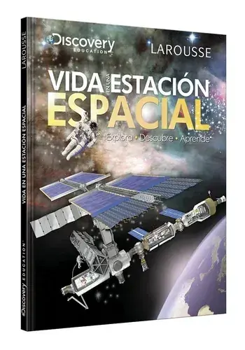 VIDA EN UNA ESTACION ESPACIAL (DISCOVERY) VIDA EN UNA ESTACION ESPACIAL (DISCOVERY) Envío Exprés