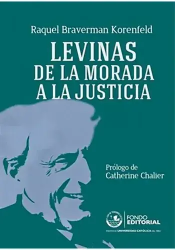 Última Oportunidad LEVINAS DE LA MORADA A LA JUSTICIA LEVINAS DE LA MORADA A LA JUSTICIA
