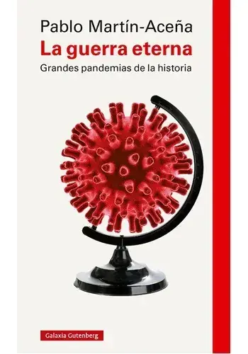 LA GUERRA ETERNA GRANDES PANDEMIAS EN LA HISTORIA LA GUERRA ETERNA GRANDES PANDEMIAS EN LA HISTORIA Ordena Ya