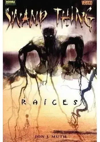 SWAMP THING RAICES SWAMP THING RAICES Solo Por Tiempo Limitado