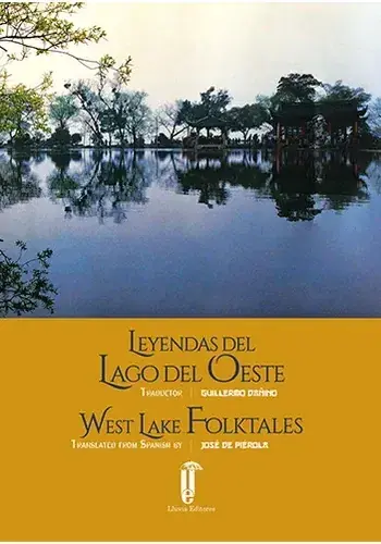 LEYENDAS DEL LAGO DEL OESTE / WEST LAKE FOLKTALES LEYENDAS DEL LAGO DEL OESTE / WEST LAKE FOLKTALES A Buen Precio