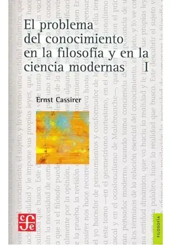 Oferta EL PROBLEMA DEL CONOCIMIENTO EN LA FILOSOFIA Y EN LA CIENCIA MODERNAS, I EL PROBLEMA DEL CONOCIMIENTO EN LA FILOSOFIA Y EN LA CIENCIA MODERNAS, I