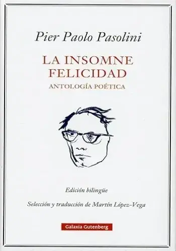 LA INSOMNE FELICIDAD. ANTOLOGIA POETICA LA INSOMNE FELICIDAD. ANTOLOGIA POETICA Imprescindible (Must-Have)