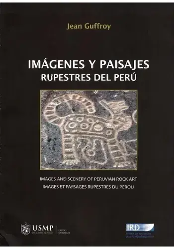 Rebajas IMAGENES Y PAISAJES RUPESTRES DEL PERU IMAGENES Y PAISAJES RUPESTRES DEL PERU