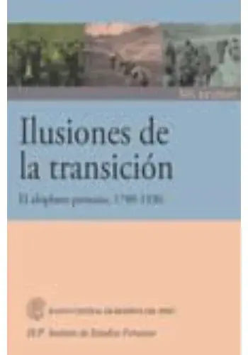 Bestseller ILUSIONES DE LA TRANSICION - EL ALTIPLANO PERUANO 1780-1930 ILUSIONES DE LA TRANSICION - EL ALTIPLANO PERUANO 1780-1930