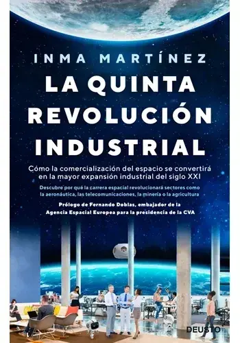 LA QUINTA REVOLUCION INDUSTRIAL LA QUINTA REVOLUCION INDUSTRIAL Solo Hoy