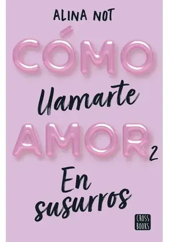 COMO LLAMARTE AMOR 2. EN SUSURROS COMO LLAMARTE AMOR 2. EN SUSURROS Popular