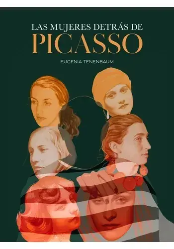 Oferta Limitada LAS MUJERES DETRAS DE PICASSO LAS MUJERES DETRAS DE PICASSO