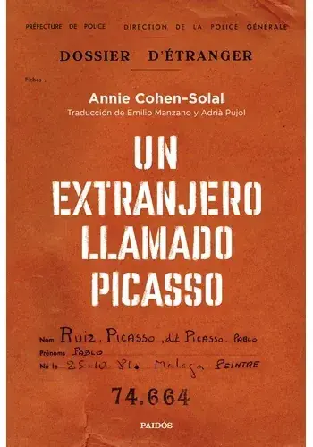 UN EXTRANJERO LLAMADO PICASSO UN EXTRANJERO LLAMADO PICASSO Más Vendido