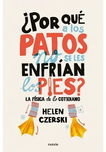 Ocasión Especial ¿POR QUE A LOS PATOS NO SE LES ENFRIAN LOS PIES? ¿POR QUE A LOS PATOS NO SE LES ENFRIAN LOS PIES?