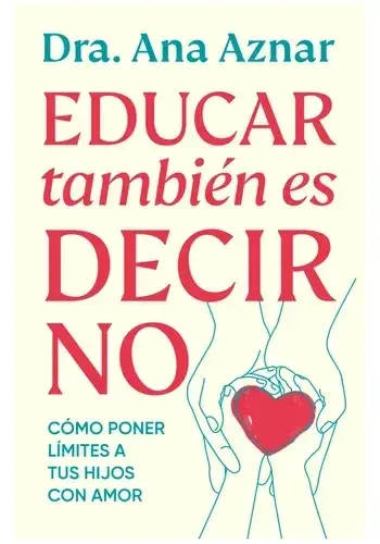 Ocasión Especial EDUCAR TAMBIEN ES DECIR NO EDUCAR TAMBIEN ES DECIR NO