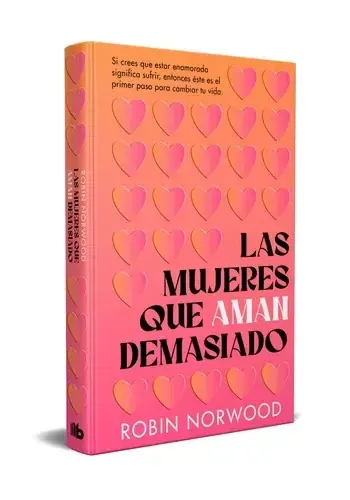 MUJERES QUE AMAN DEMASIADO (ED. CONMEMORATIVA) MUJERES QUE AMAN DEMASIADO (ED. CONMEMORATIVA) Directo De Fábrica