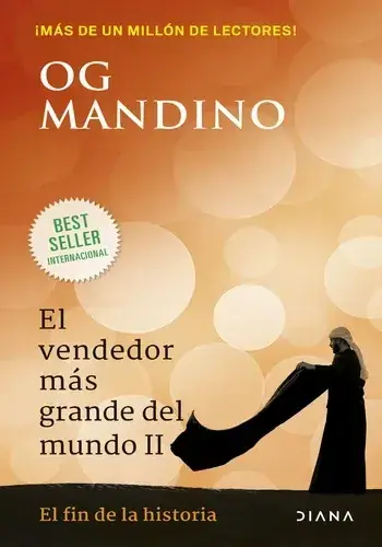 EL VENDEDOR MAS GRANDE DEL MUNDO II. EL FIN DE LA HISTORIA EL VENDEDOR MAS GRANDE DEL MUNDO II. EL FIN DE LA HISTORIA Más Vendido