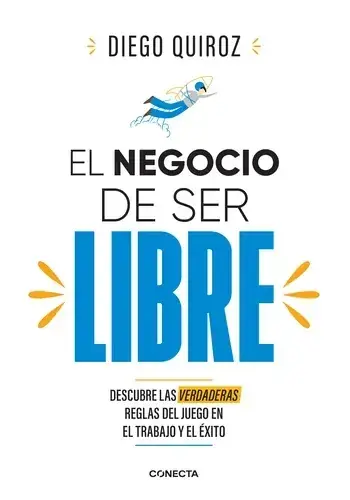 Oferta Limitada EL NEGOCIO DE SER LIBRE EL NEGOCIO DE SER LIBRE