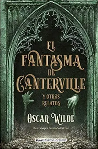 Gran Oferta FANTASMA DE CANTERVILLE Y OTROS RELATOS, EL (CLASICOS ILUSTR FANTASMA DE CANTERVILLE Y OTROS RELATOS, EL (CLASICOS ILUSTR