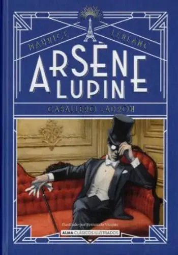 Solo Por Tiempo Limitado ARSENE LUPIN, CABALLERO LADRON (CLASICOS ILUSTRADOS) ARSENE LUPIN, CABALLERO LADRON (CLASICOS ILUSTRADOS)