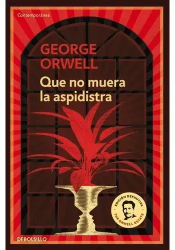 Económico QUE NO MUERA LA ASPIDISTRA QUE NO MUERA LA ASPIDISTRA
