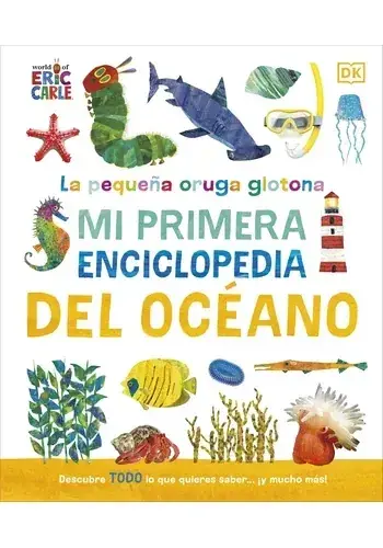 Última Versión PEQUEÑA ORUGA GLOTONA MI PRIM(OCEANO, L PEQUEÑA ORUGA GLOTONA MI PRIM(OCEANO, L