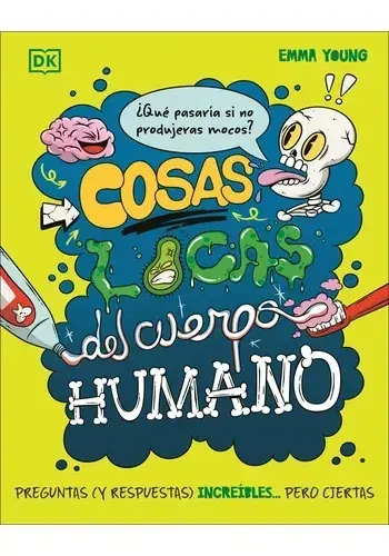 COSAS LOCAS DEL CUERPO HUMANO COSAS LOCAS DEL CUERPO HUMANO Comprar En Línea