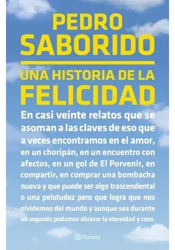 Precio Económico UNA HISTORIA DE LA FELICIDAD UNA HISTORIA DE LA FELICIDAD