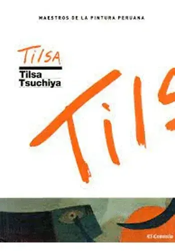 Descuento MAESTROS DE LA PINTURA PERUANA - TILSA TSUCHIYA MAESTROS DE LA PINTURA PERUANA - TILSA TSUCHIYA