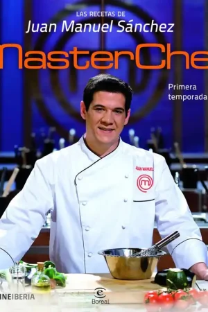 Bestseller Las recetas de Juan Manuel Sánchez. MasterChef