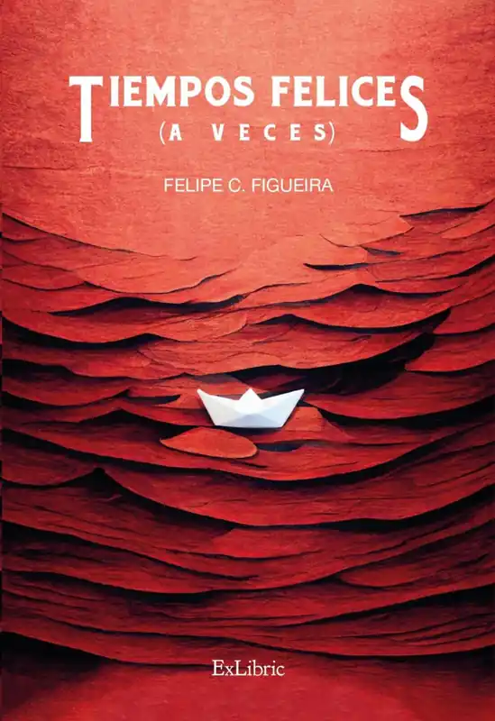 Tiempos felices (a veces) Novedad