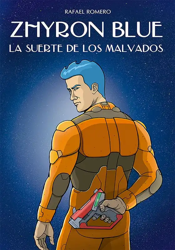 Oferta De Temporada Zhyron Blue. La suerte de los malvados